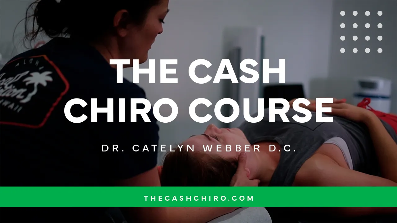 THE CASH CHIRO COURSE